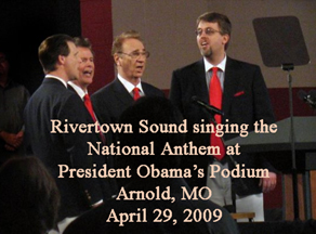 Rivertown Sound sings National Anthem for President